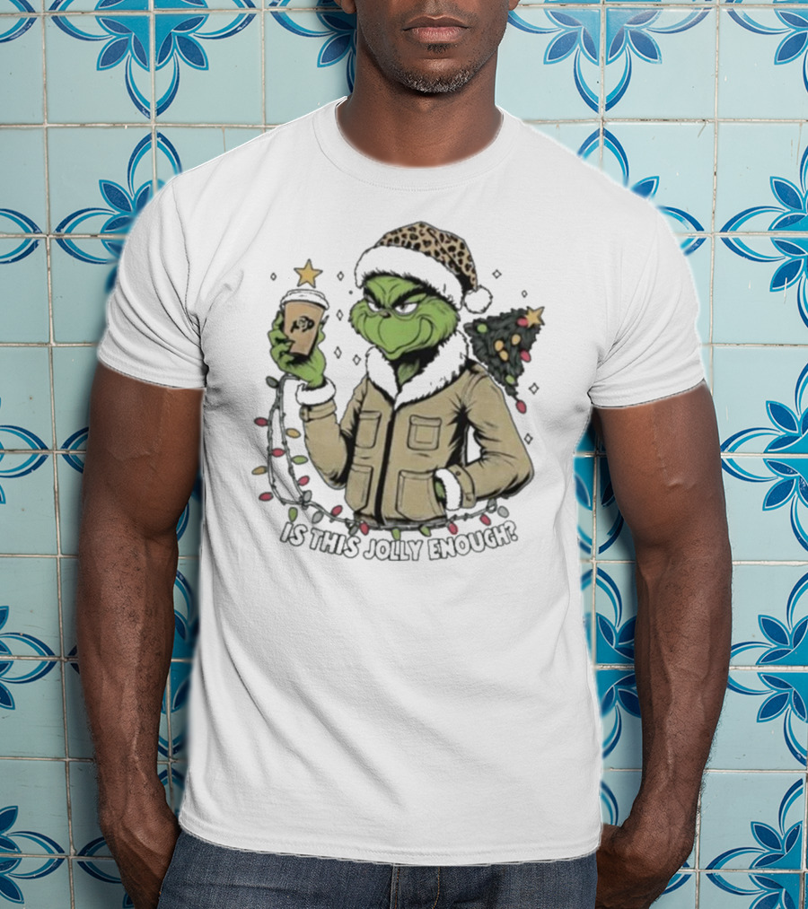 Is This Jolly Enough Colorado Buffaloes Santa Grinch Merry Christmas T-Shirt