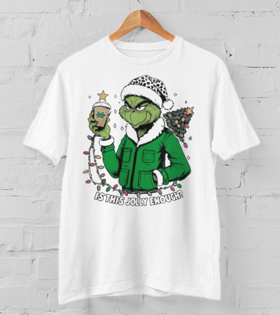Marshall Thundering Herd Santa Grinch Is This Jolly Enough Merry Christmas T-Shirt