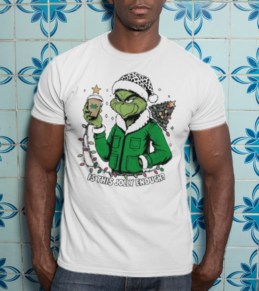 Marshall Thundering Herd Santa Grinch Is This Jolly Enough Merry Christmas T-Shirt