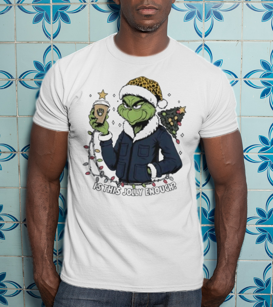 Milwaukee Brewers Santa Grinch Coffee Is This Jolly Enough Merry Christmas T-Shirt