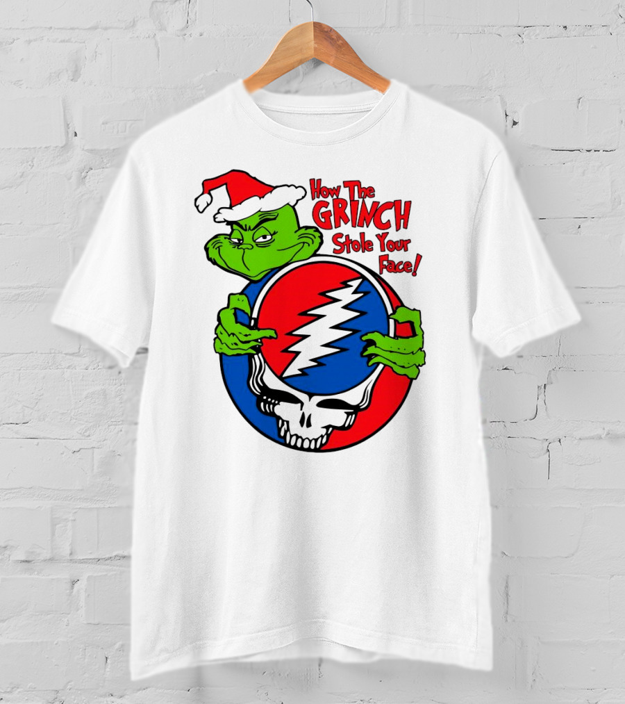 How The Grinch Stole Your Face Grateful Dead Christmas T-Shirt