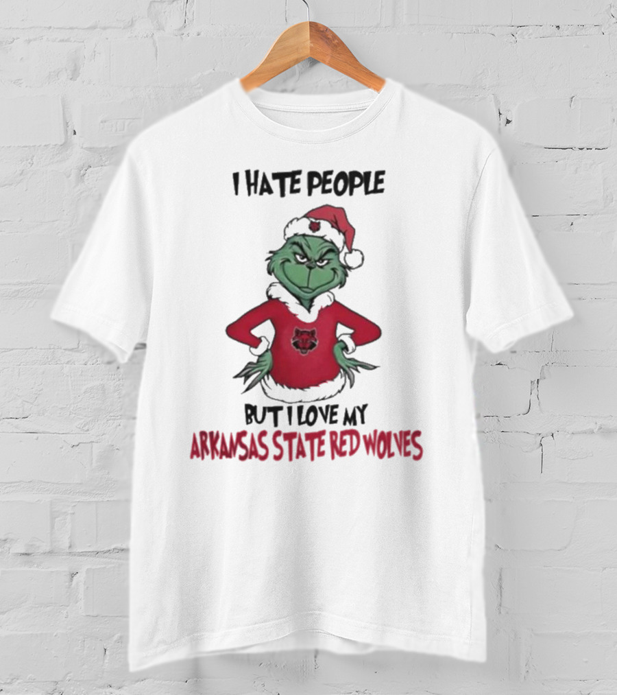 I Hate People But I Love My Arkansas State Red Wolves Grinch Christmas T-Shirt