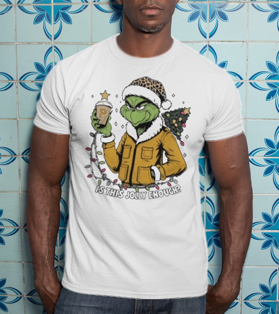 Pittsburgh Pirates Grinch Christmas Is This Jolly Enough Holiday T-Shirt