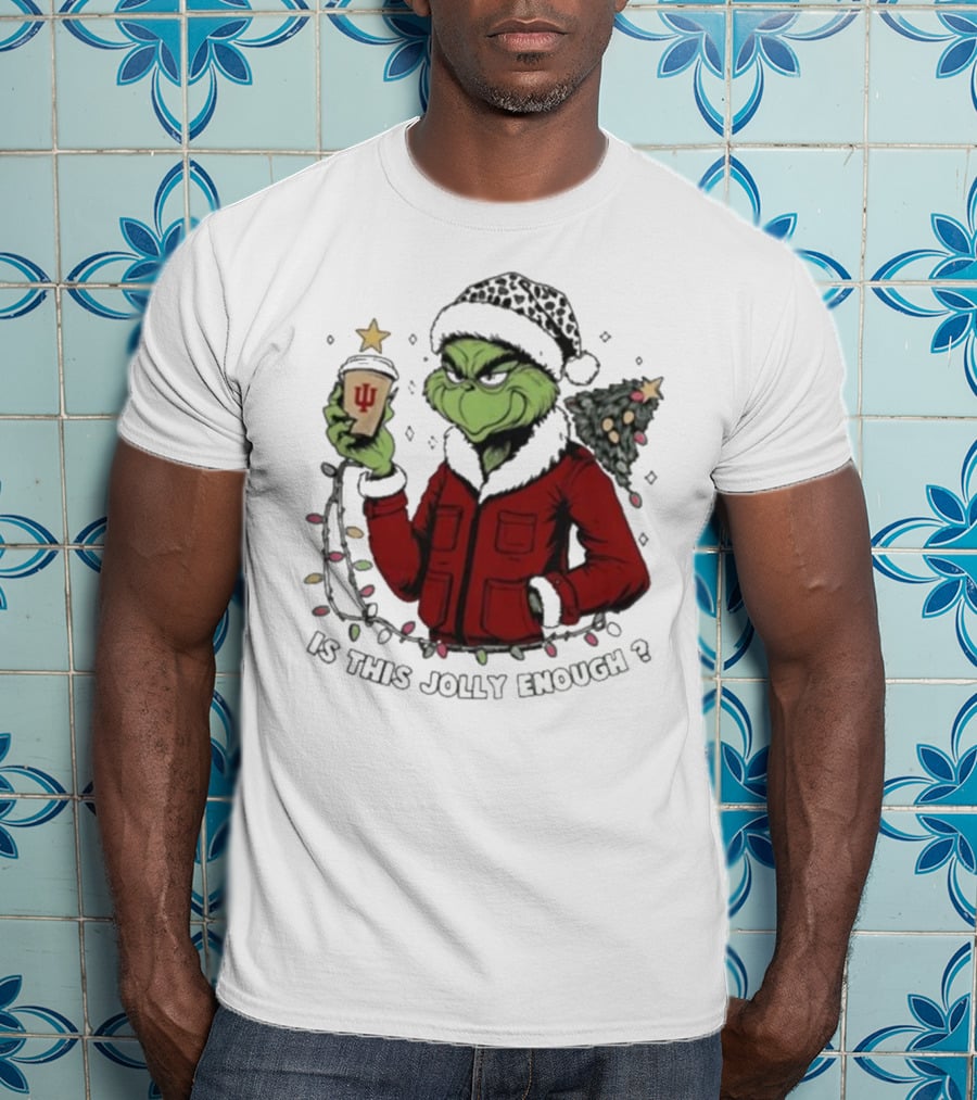 Indiana Hoosiers Grinch Is This Jolly Enough Merry Christmas T-Shirt