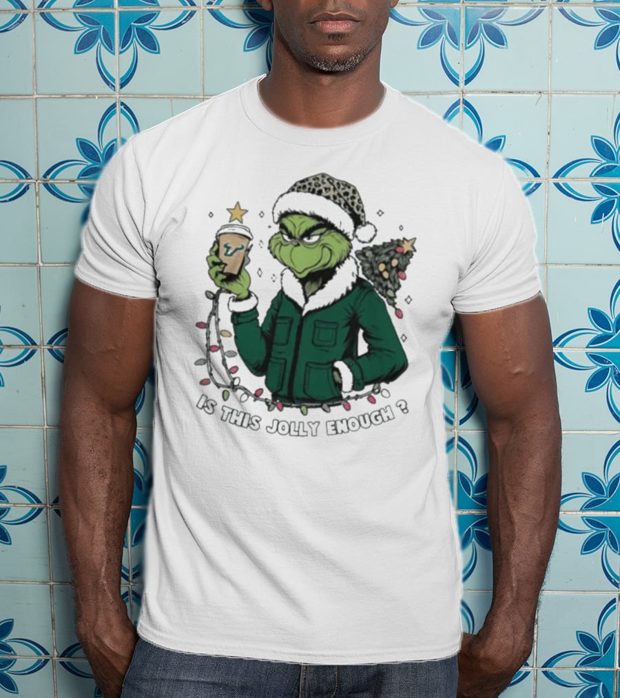 South Florida Bulls Grinch Is This Jolly Enough Merry Christmas T-Shirt