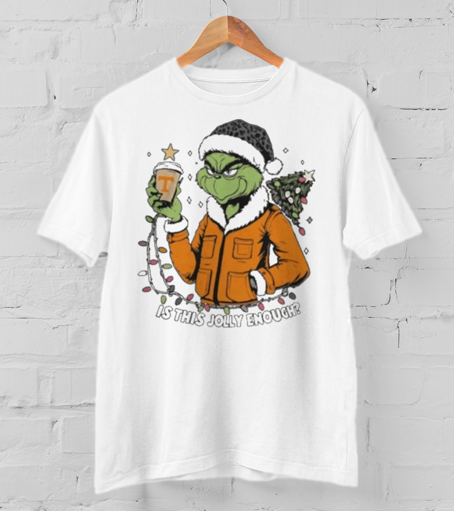 Tennessee Volunteers Grinch Is This Jolly Enough Merry Christmas T-Shirt