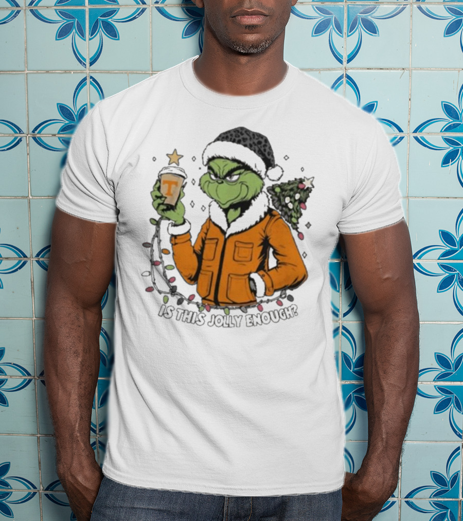 Tennessee Volunteers Grinch Is This Jolly Enough Merry Christmas T-Shirt