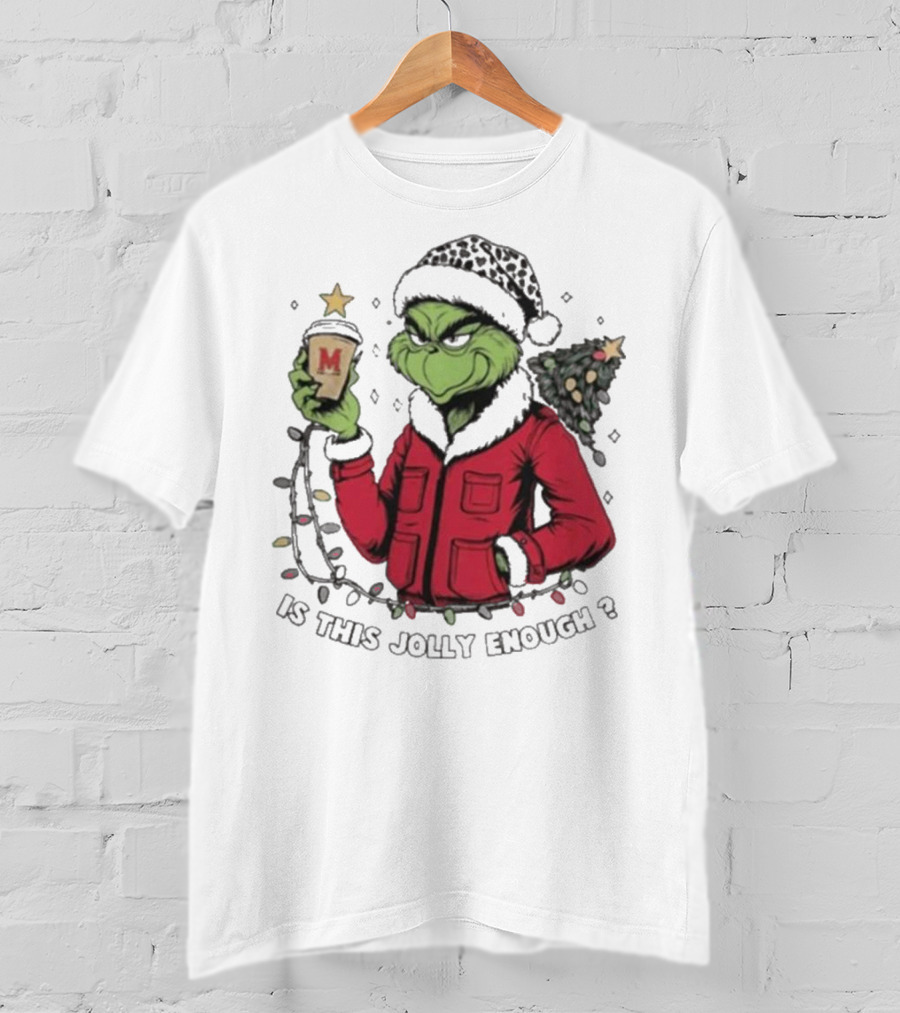 Maryland Terrapins Grinch Santa Is This Jolly Enough Merry Christmas T-Shirt