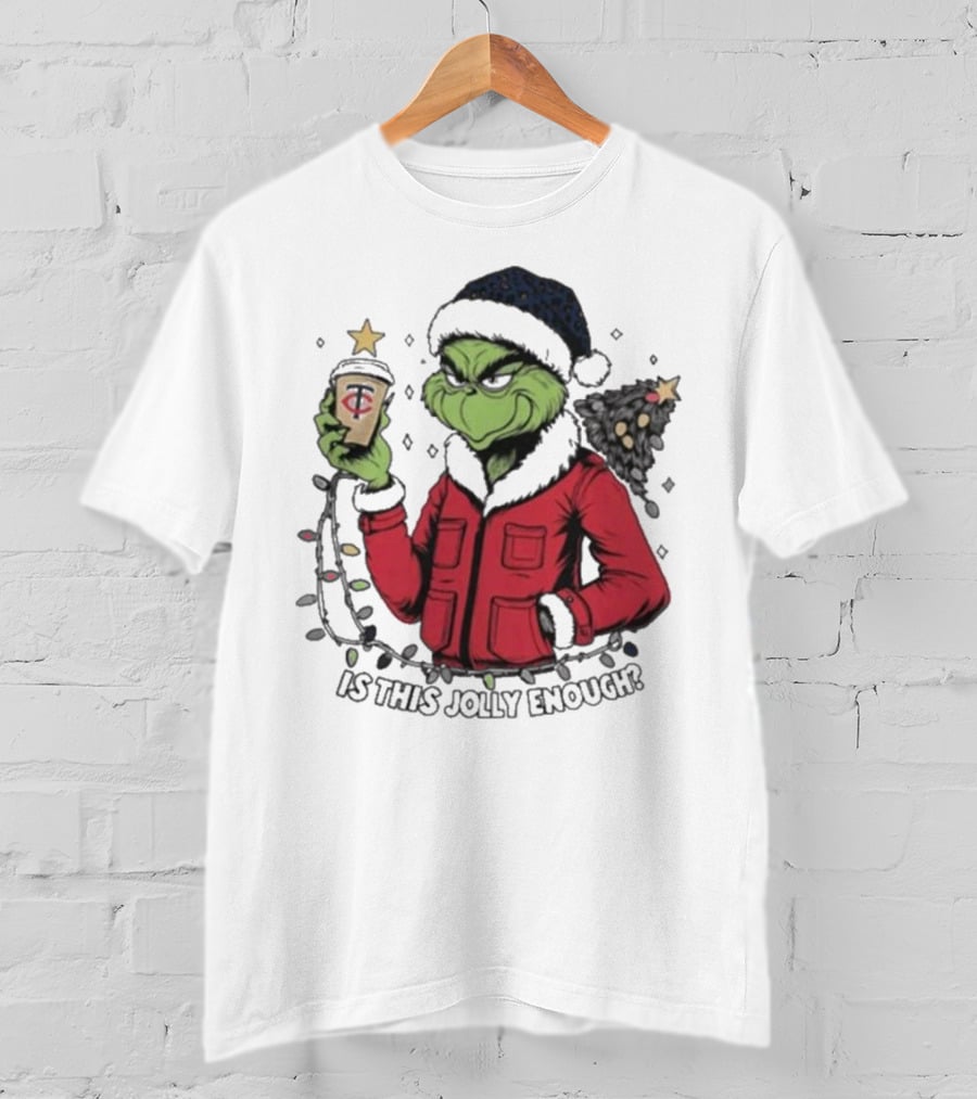 Minnesota Twins X Grinch Is This Jolly Enough Merry Christmas T-Shirt