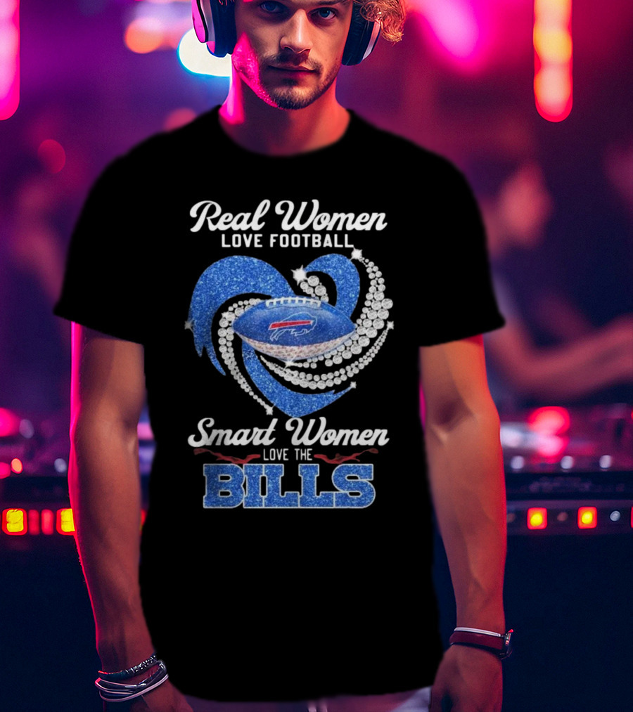 Real Women Love Football Smart Women Love The Bills Diamond Heart Buffalo Bills T-Shirt