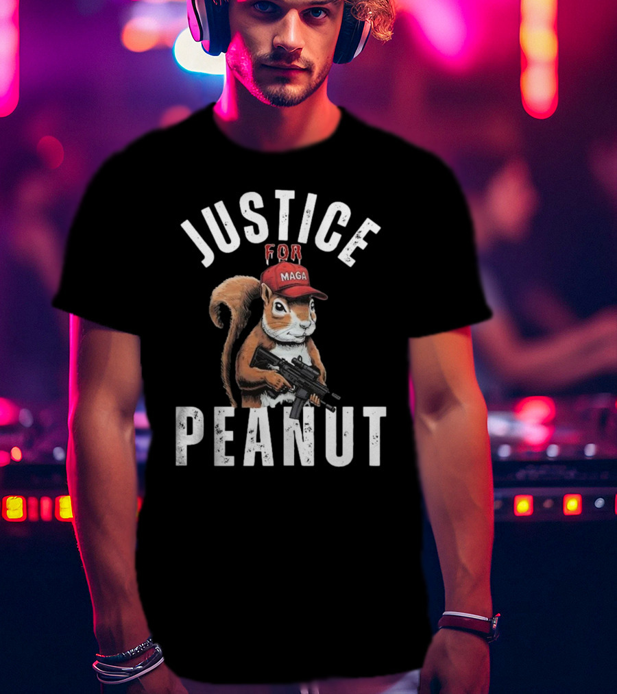 Justice For Peanut Maga Squirrel With Hat And Rifle T-Shirt