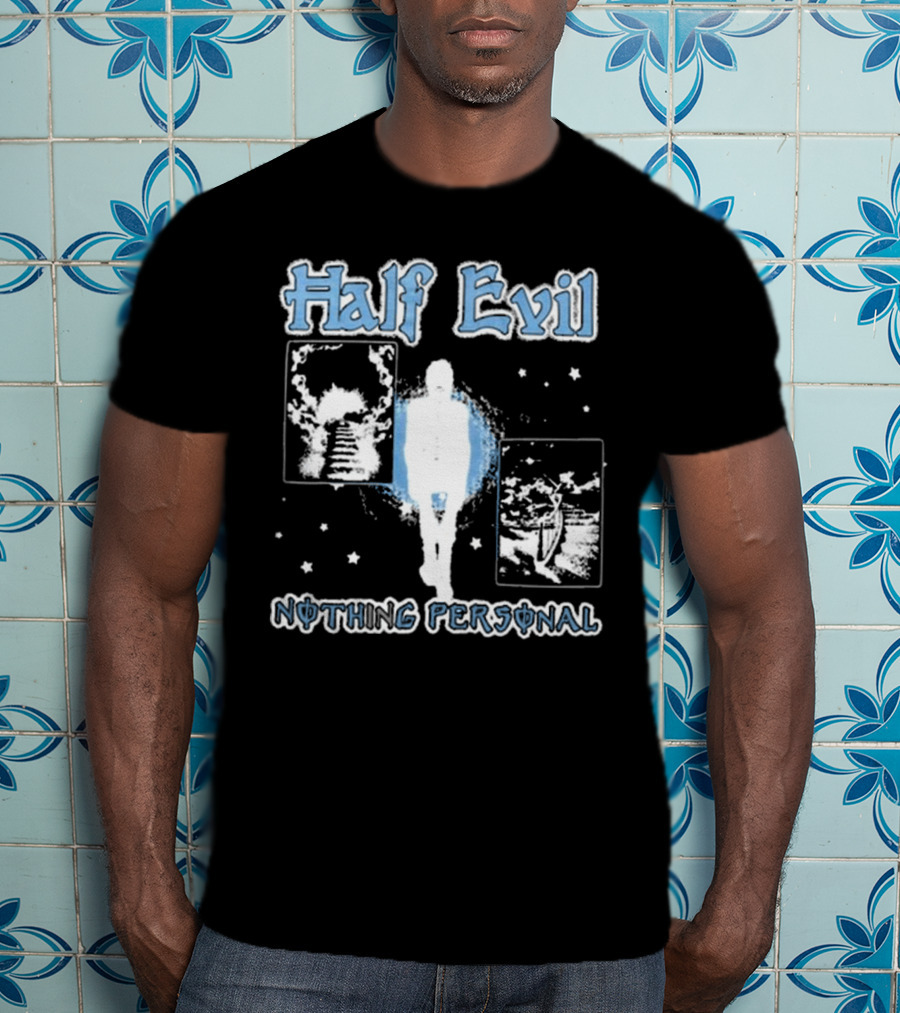 Half Evil Nothing Personal The Stairway To Eternity Cosmic Journey T-Shirt