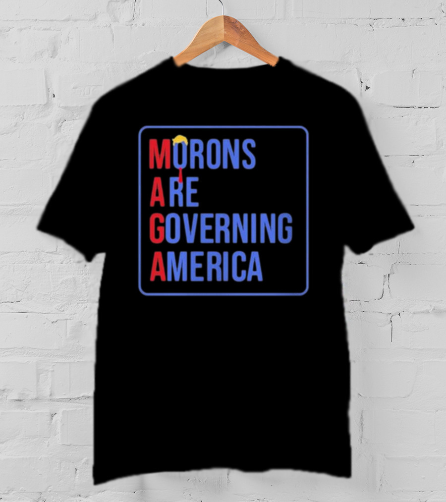 Morons Are Governing America MAGA Parody Text And Umbrella T-Shirt