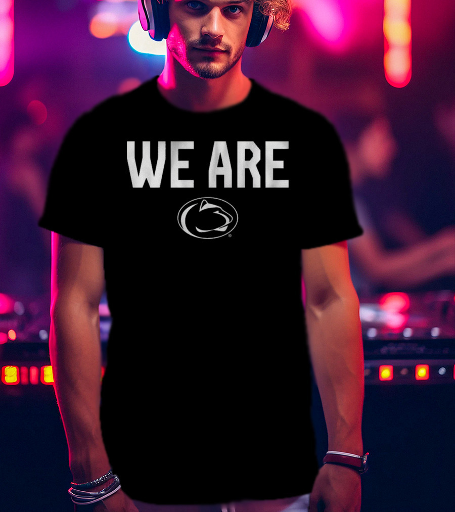 Penn State Football We Are Iconic Nittany Lions T-Shirt
