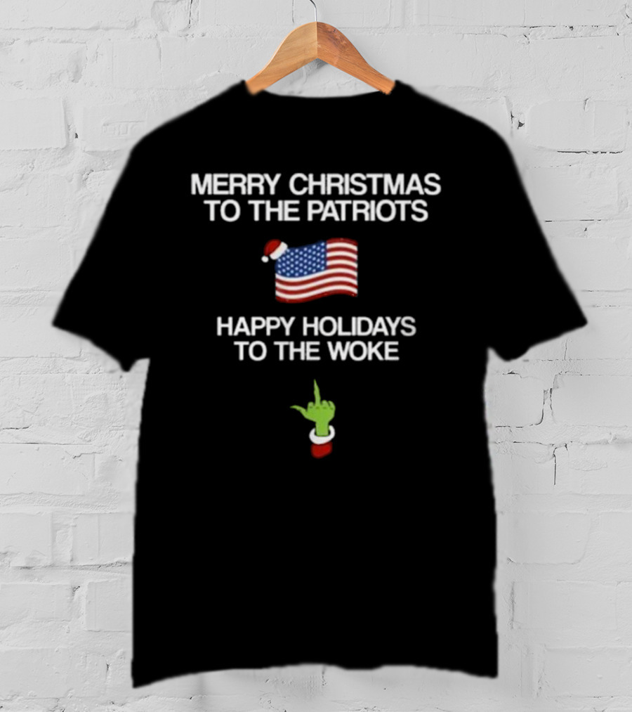 Hangovergang Merry Christmas To The Patriots Happy Holidays To The Woke American Flag Santa Hat Grinch Hand T-Shirt