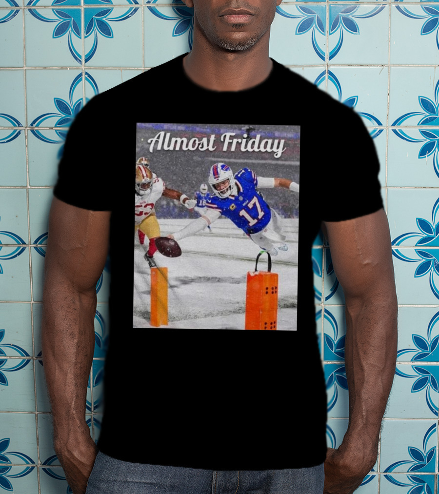 Almost Friday Josh Allen Diving Touchdown Snow Football T-Shirt