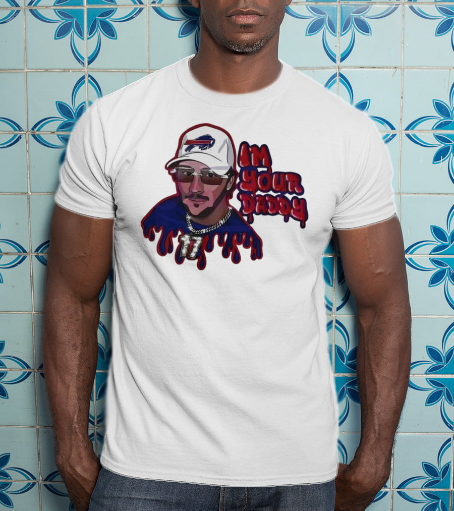 I'm Your Daddy Josh Allen Buffalo Bills Football Cap And Shades Drippy T-Shirt