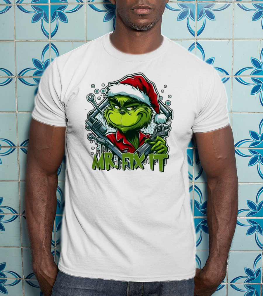 Mr. Fix It Grinch Merry Christmas Santa Hat Wrench Holiday T-Shirt