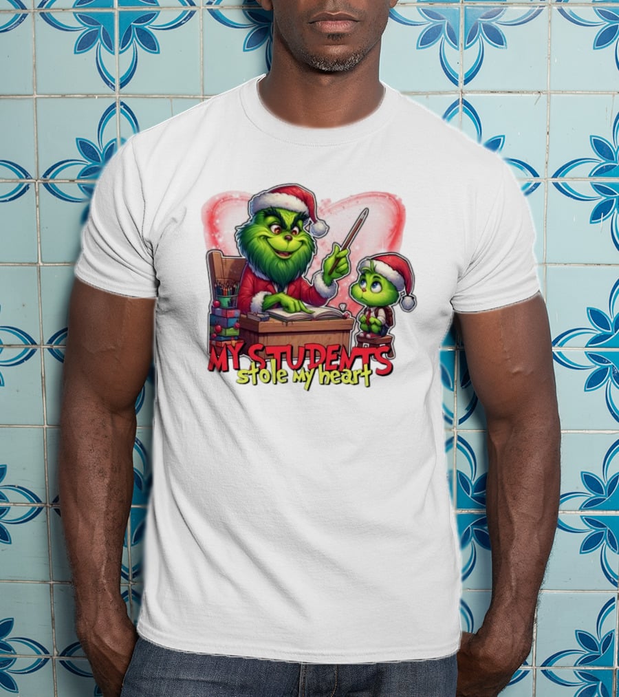 The Grinch My Students Stole My Heart Christmas Image T-Shirt