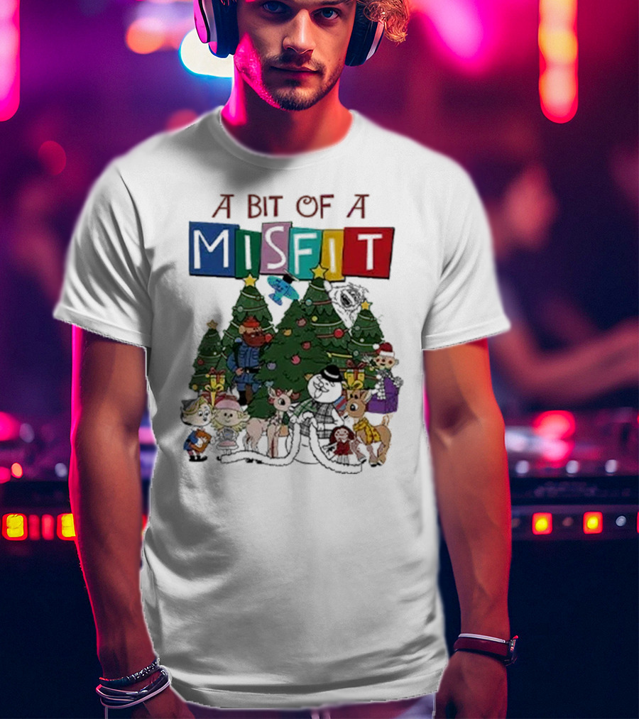 A Bit Of A Misfit Rudolph The Red Nosed Reindeer Christmas Characters With Trees T-Shirt