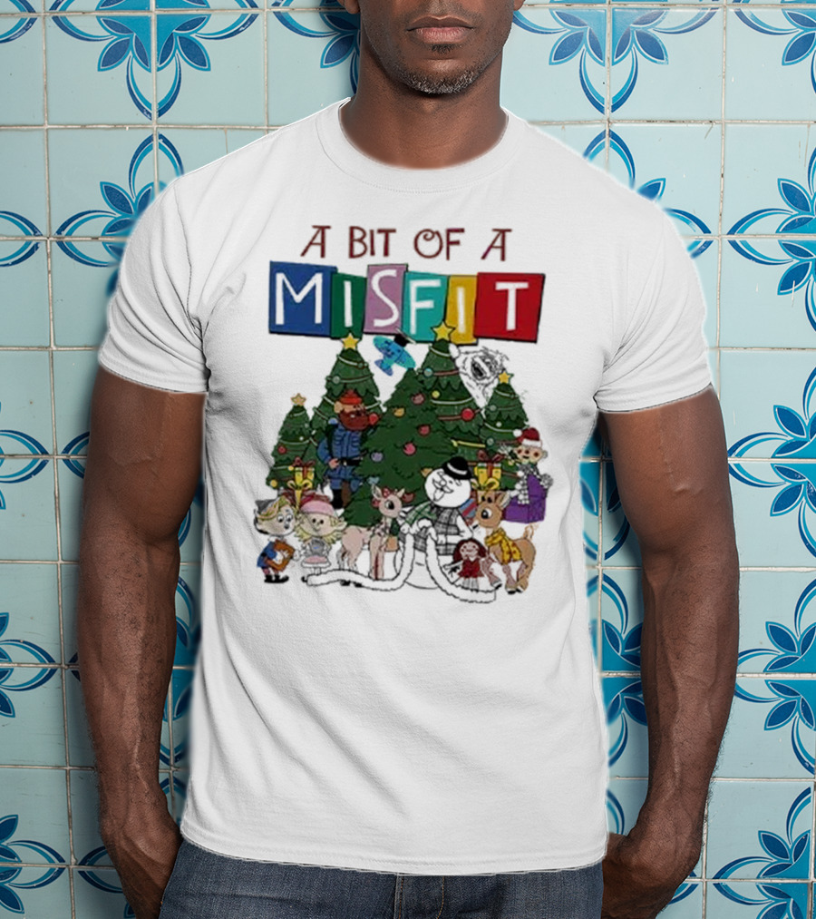 A Bit Of A Misfit Rudolph The Red Nosed Reindeer Christmas Characters With Trees T-Shirt