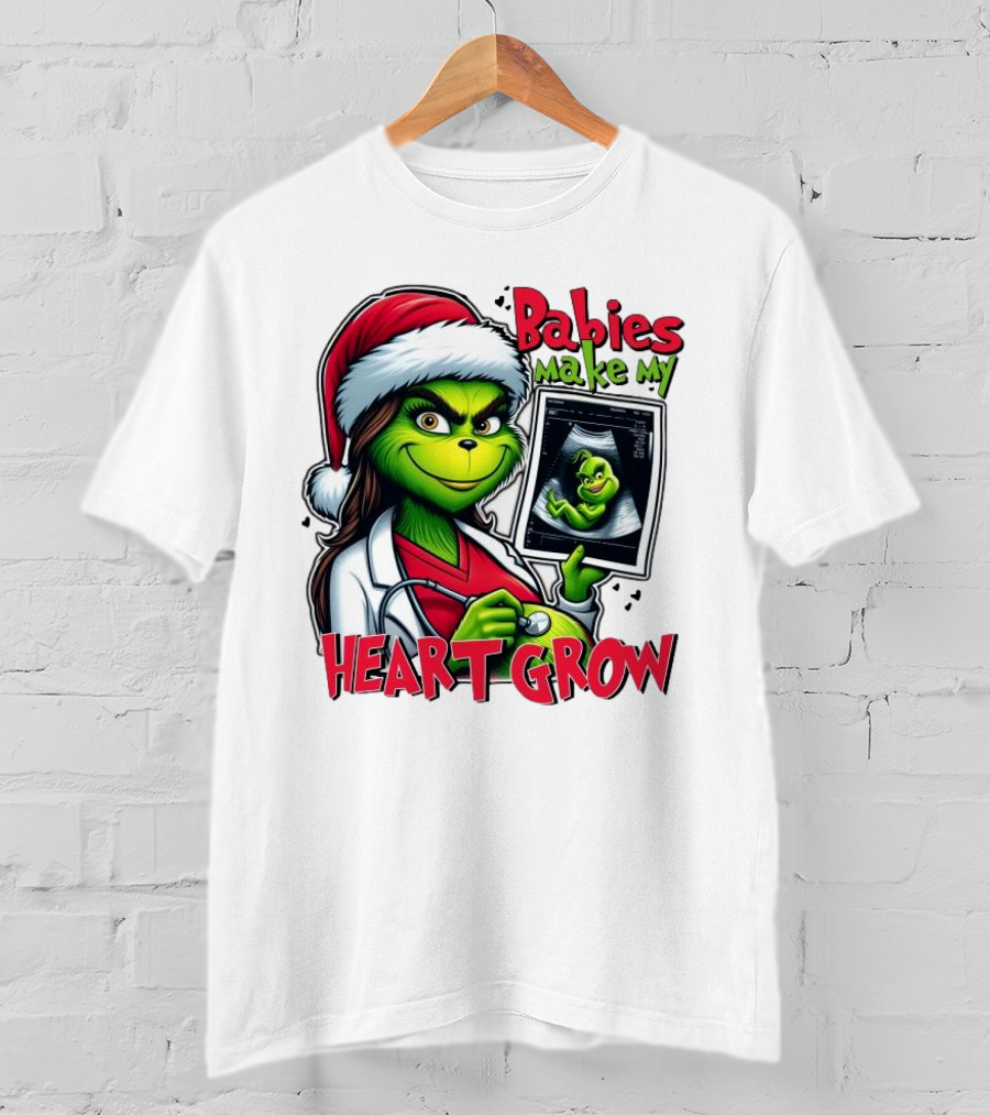 Babies Make My Heart Grow Grinch Christmas Ultrasound T-Shirt