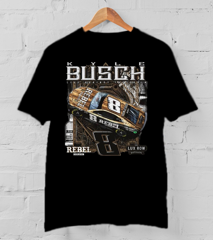 Kyle Busch Live Against The Grain Rebel Bourbon Lux Row Distillers 2025 T-Shirt