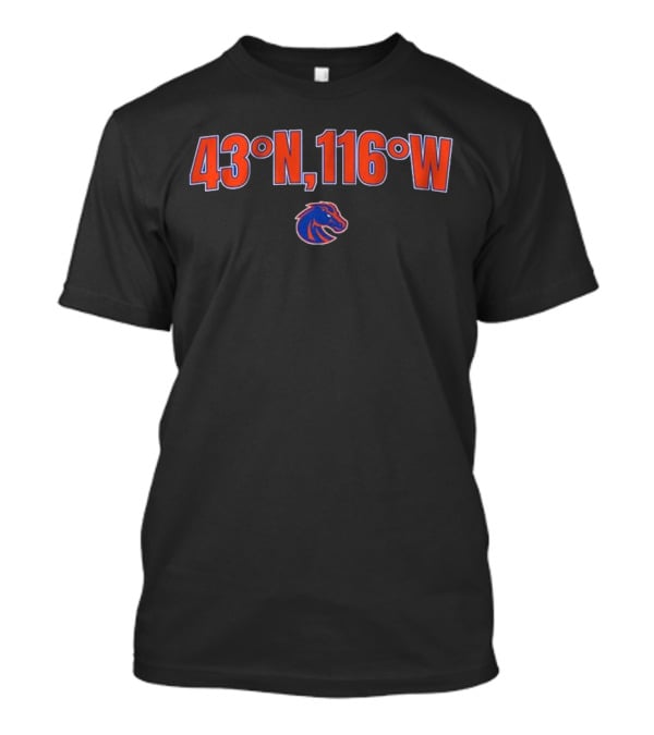 Boise State Football Coordinates 43 N, 116 W Broncos T-Shirt