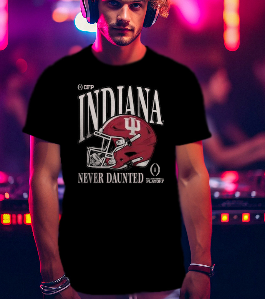 CFP Indiana Never Daunted College Football Playoff Helmet T-Shirt