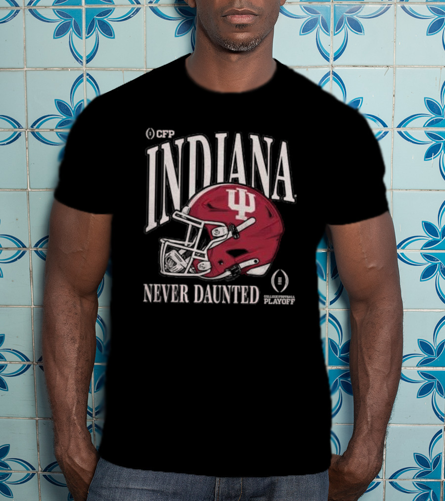 CFP Indiana Never Daunted College Football Playoff Helmet T-Shirt