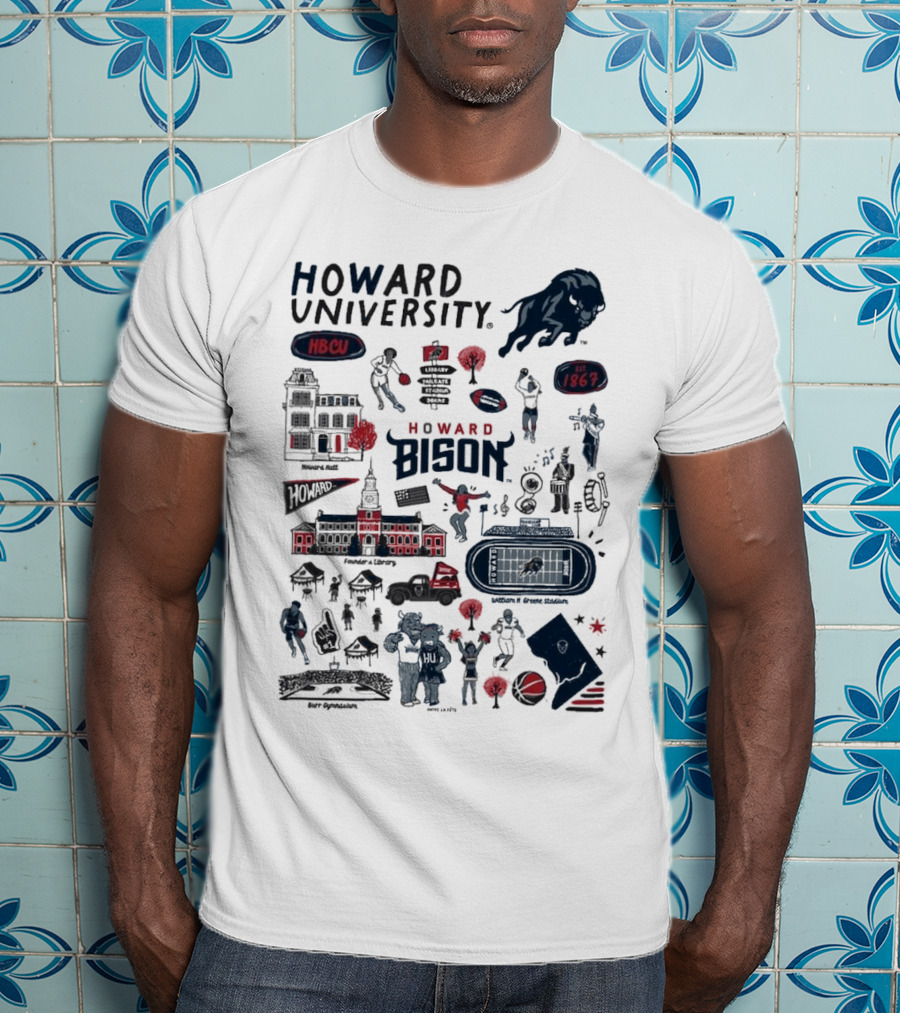 Howard University Bison Legacy HBCU 1867 William H. Greene Stadium Burr Gymnasium Vive La Fete T-Shirt