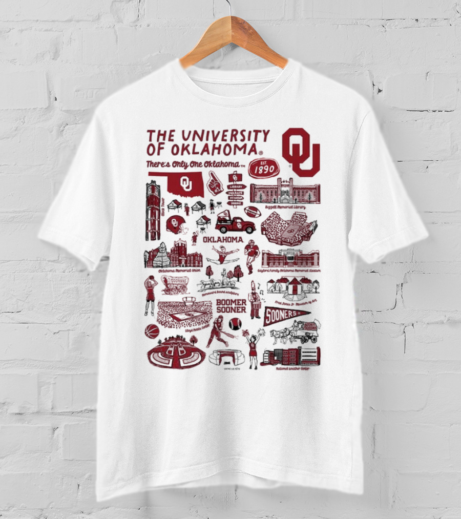 The University Of Oklahoma There's Only One Oklahoma Est 1890 OU Boomer Sooner Landmarks And Traditions T-Shirt