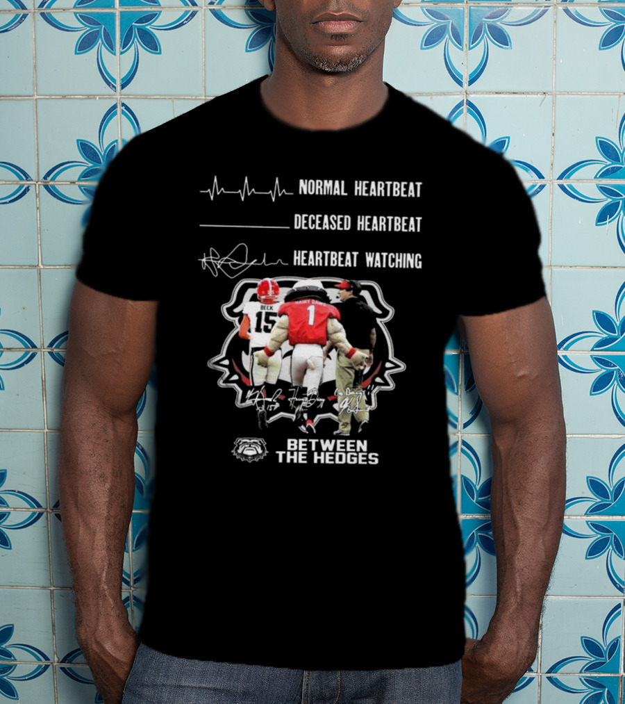 Georgia Bulldogs Normal Heartbeat Deceased Heartbeat Heartbeat Watching Between The Hedges Signatures T-Shirt
