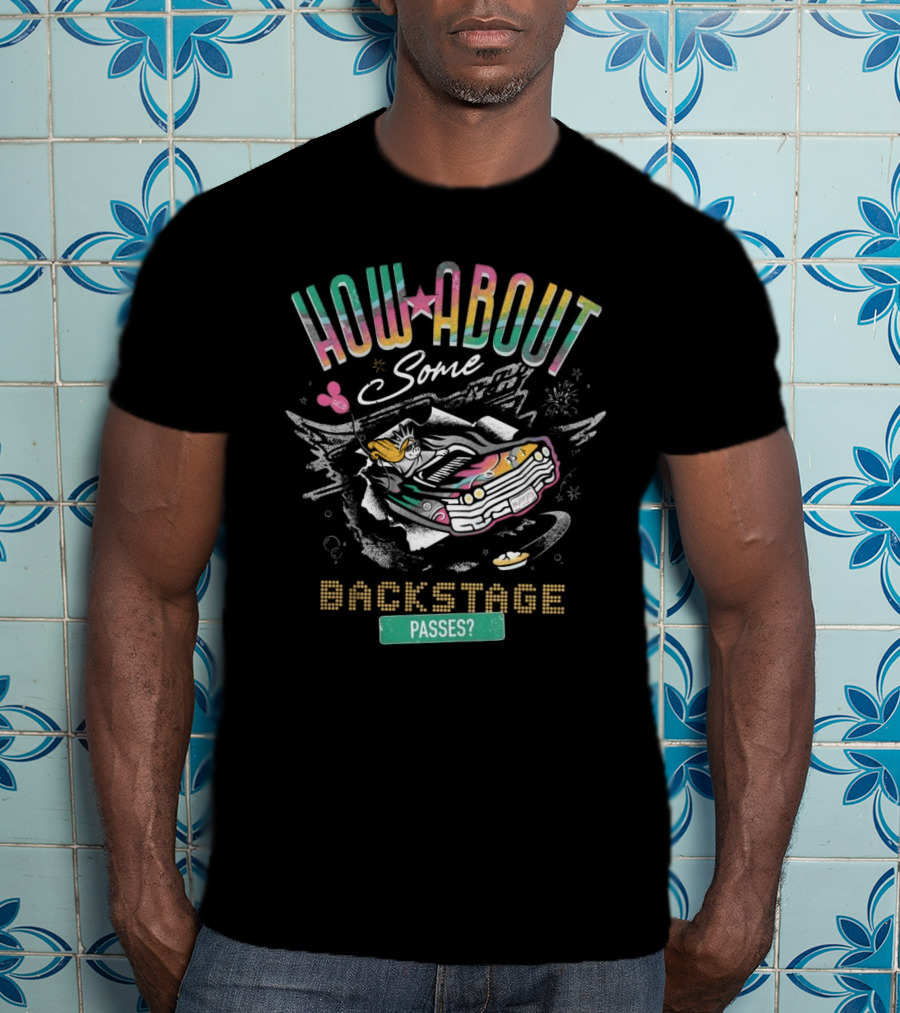 How About Some Backstage Passes Vintage Car And Ufo T-Shirt