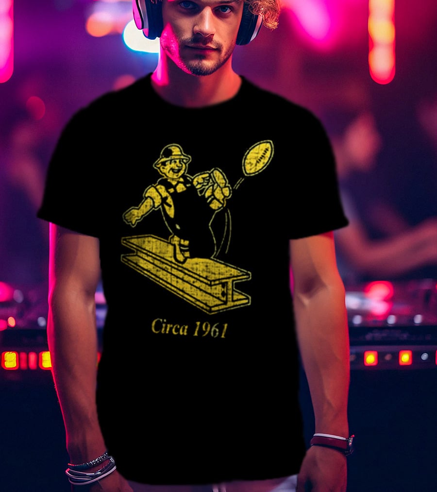 Pittsburgh Steelers Circa 1961 Ironworker T-Shirt