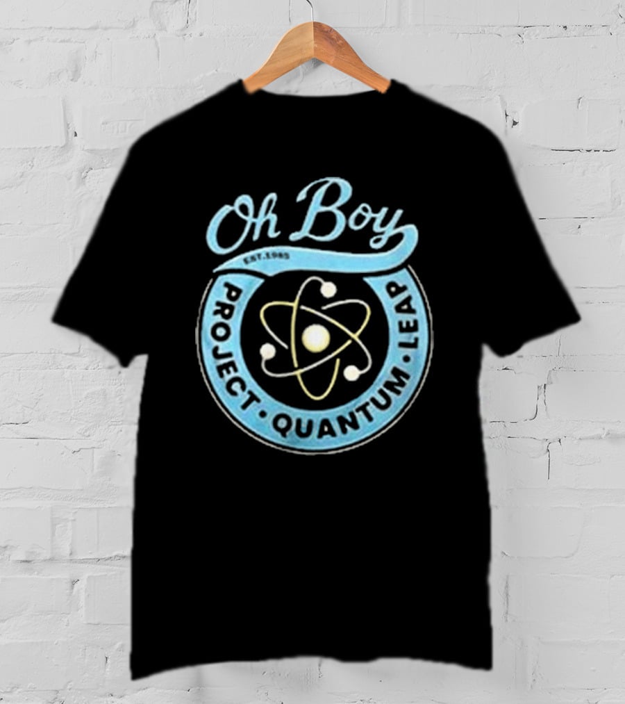 Oh Boy Project Quantum Leap Est. 1989 T-Shirt