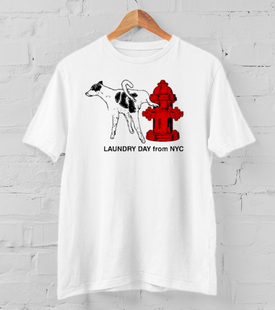 Laundry Day From NYC Fire Hydrant Cow T-Shirt