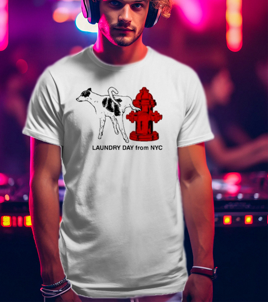 Laundry Day From NYC Fire Hydrant Cow T-Shirt