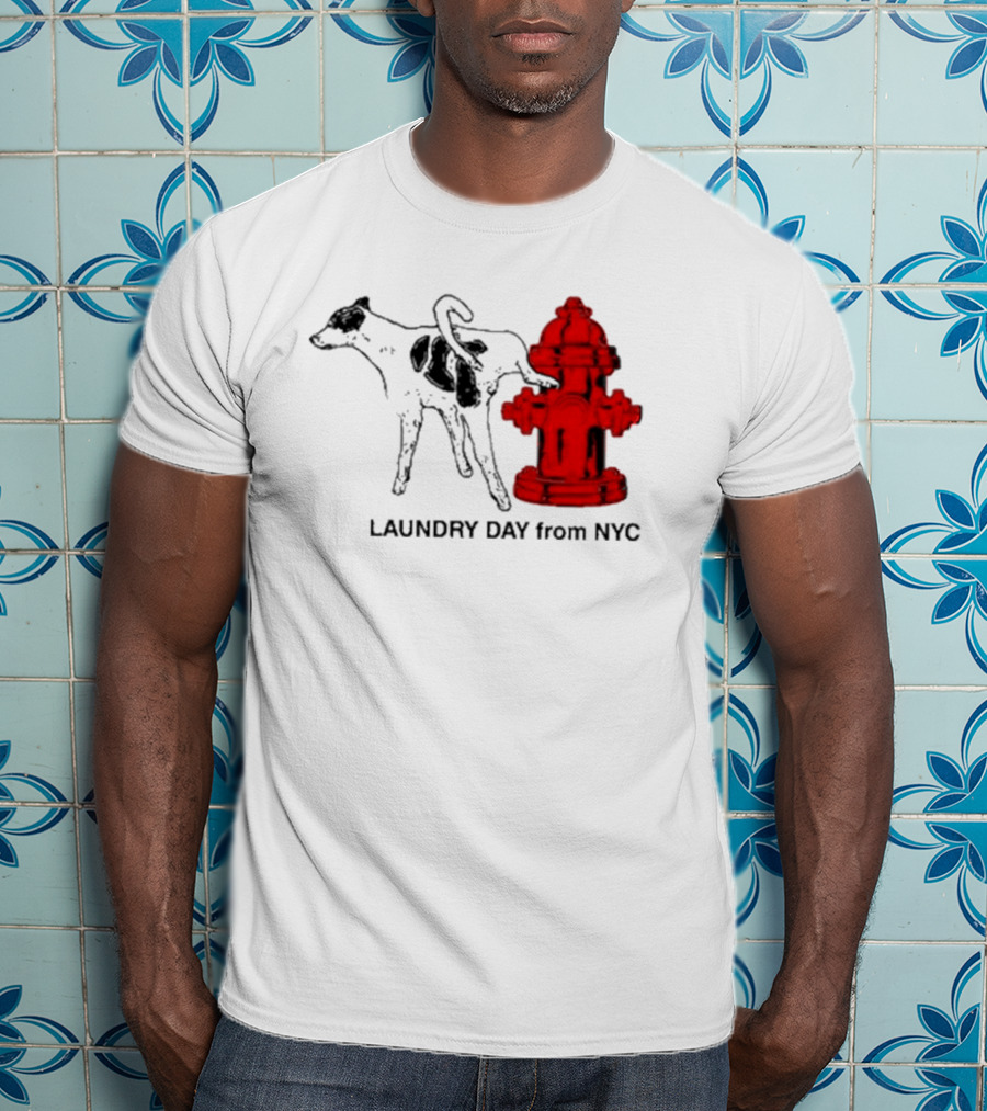 Laundry Day From NYC Fire Hydrant Cow T-Shirt