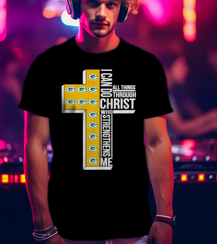 Green Bay Packers I Can Do All Things Through Christ Who Strengthens Me T-Shirt