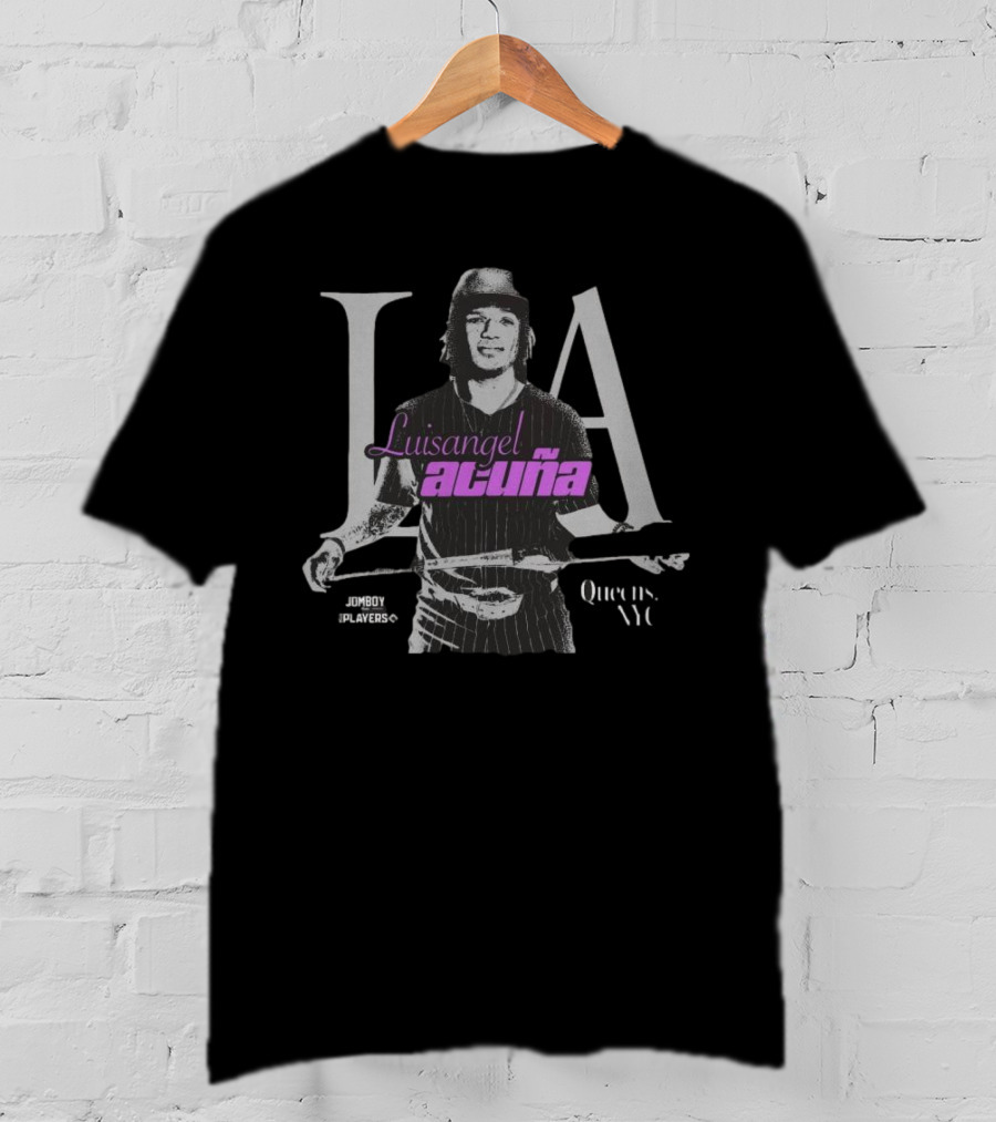 Luisangel Acuna LA Baseball Jomboy Players Queens NYC T-Shirt
