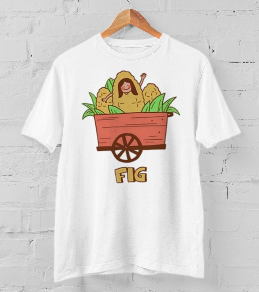 Figwoop Cart Fig With Corn And Smiling Figure T-Shirt