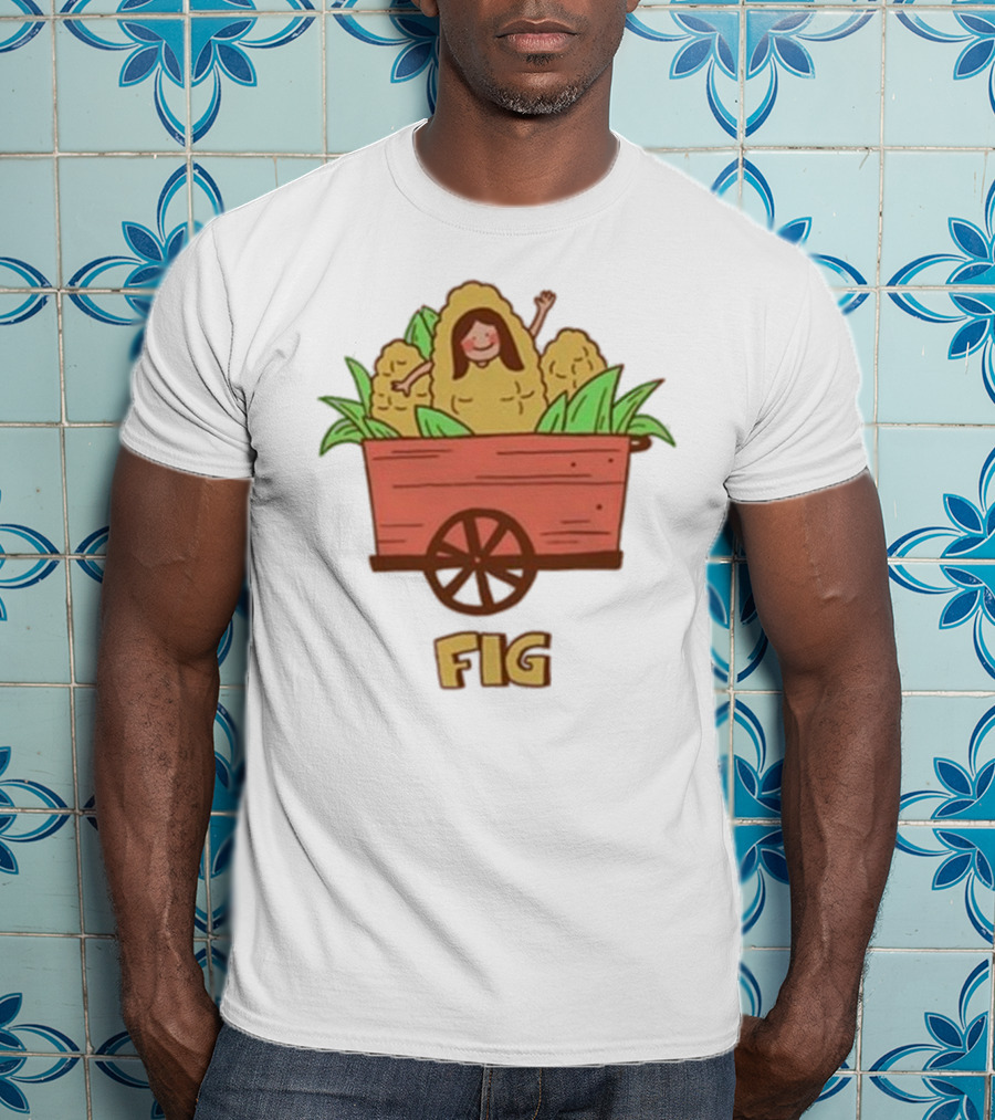 Figwoop Cart Fig With Corn And Smiling Figure T-Shirt