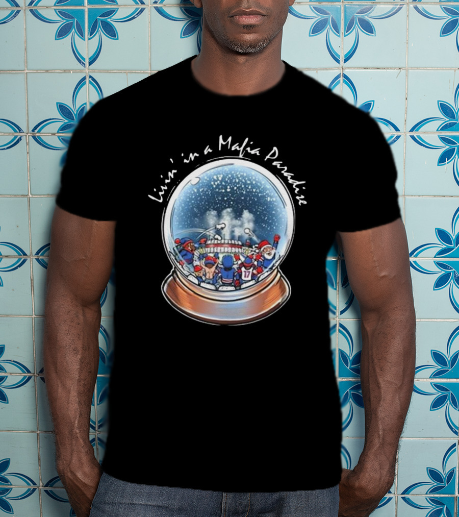 Livin’ In A Mafia Paradise Sports Snow Globe T-Shirt