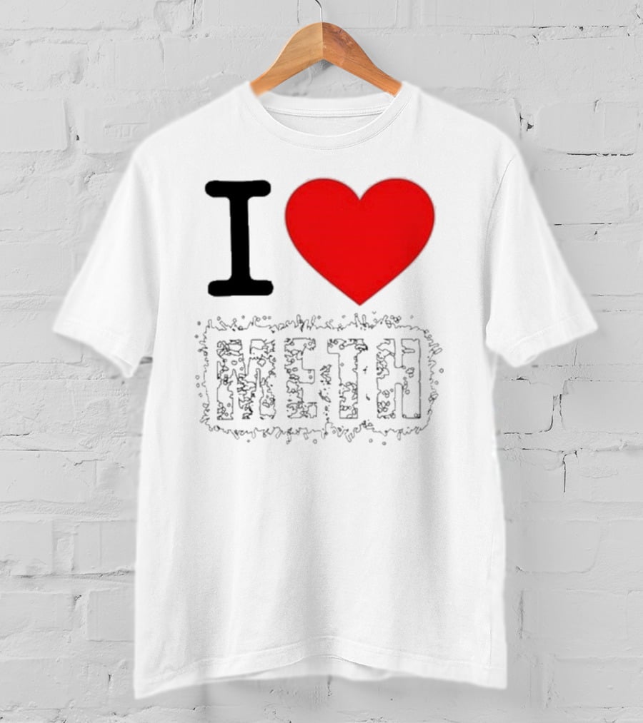 I Heart Meth T-Shirt