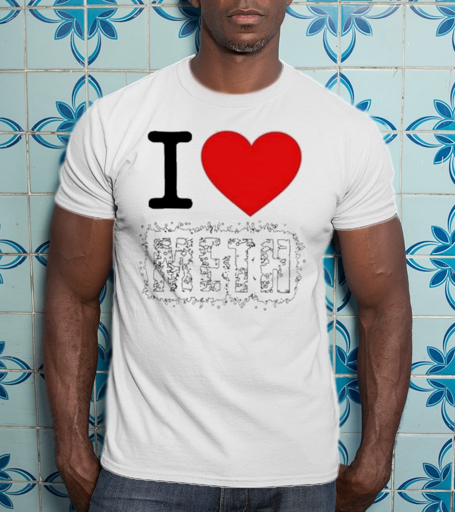 I Heart Meth T-Shirt