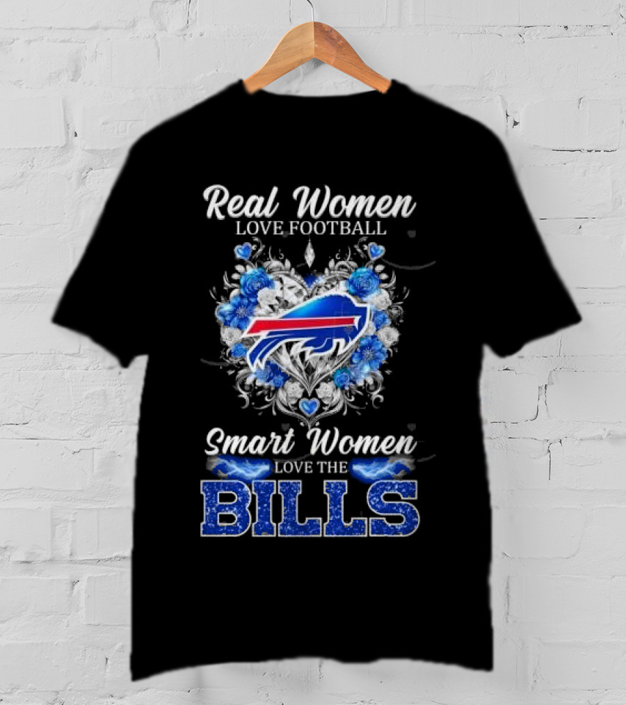 Real Women Love Football Smart Women Love The Bills Buffalo T-Shirt