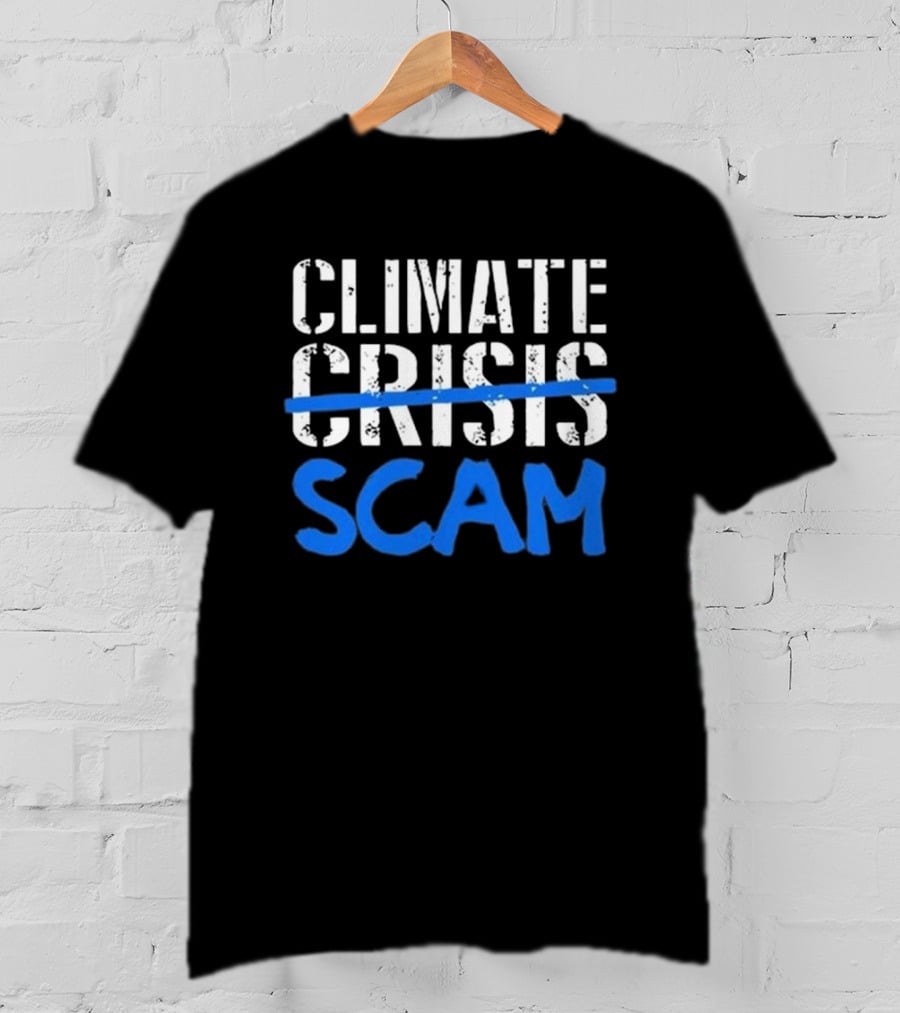 Roy Pentland Climate Crisis Scam Political T-Shirt