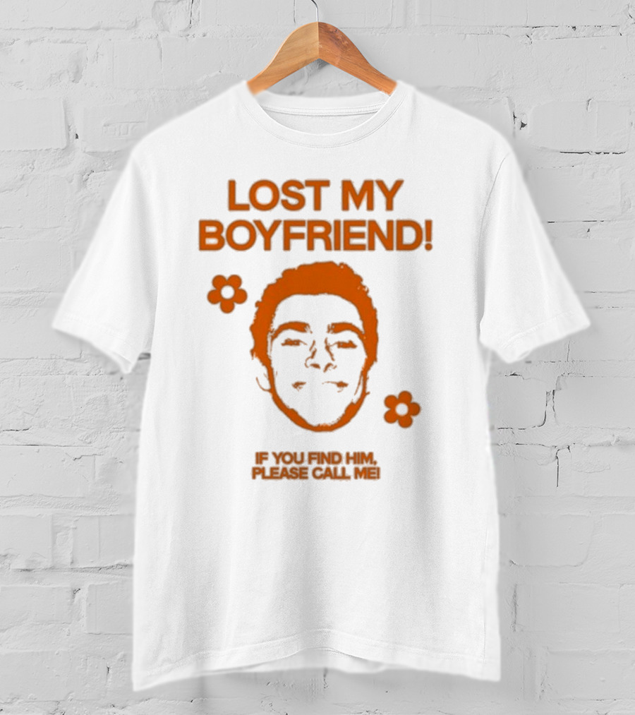 Lost My Boyfriend If You Find Him Please Call Me Flowers And Smiling Face T-Shirt