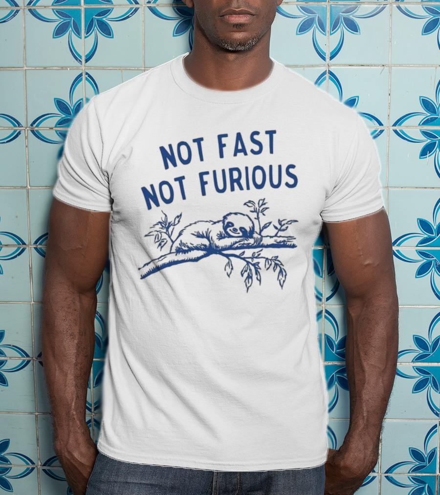 Not Fast Not Furious Sloth Relaxing On Tree Branch T-Shirt